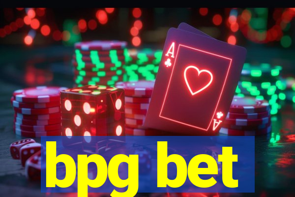 bpg bet